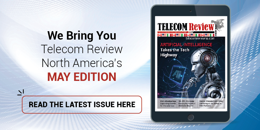 Telecom Review North America May edition